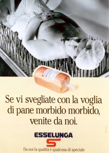 Manifesto: Se vi svegliate con la voglia di pane morbido, venite da noi. Esselunga. Da noi la qualità è una cosa speciale.